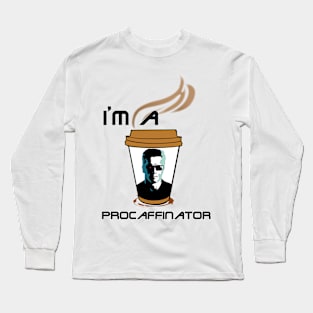 The Procaffinator Long Sleeve T-Shirt